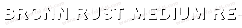 Bronn Rust Medium Re字体转换